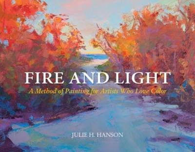 Fire & Light Hanson Julie