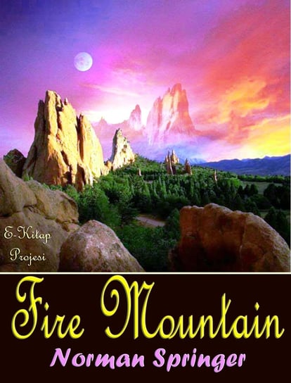 Fire Mountain Norman Springer