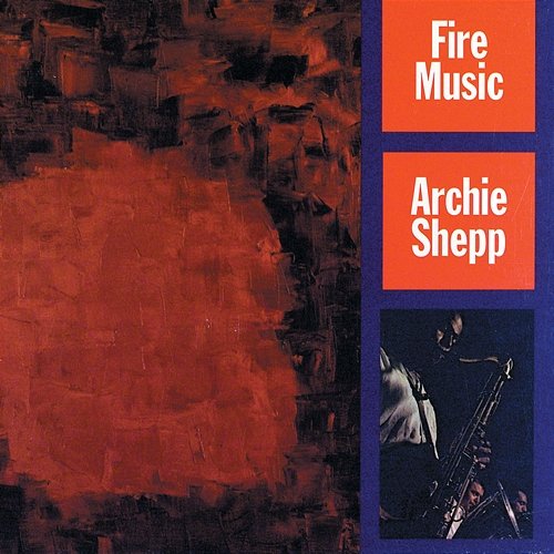 Fire Music Archie Shepp
