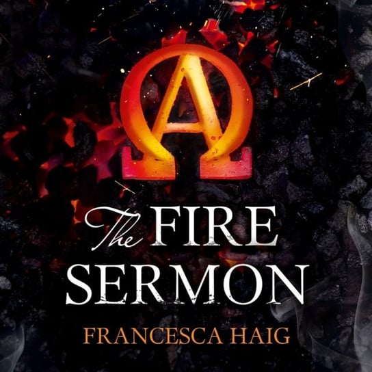 Fire Sermon (Fire Sermon, Book 1) Haig Francesca