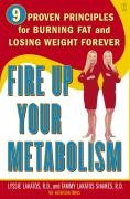 Fire Up Your Metabolism Lakatos Lyssie, Shames Tammy Lakatos