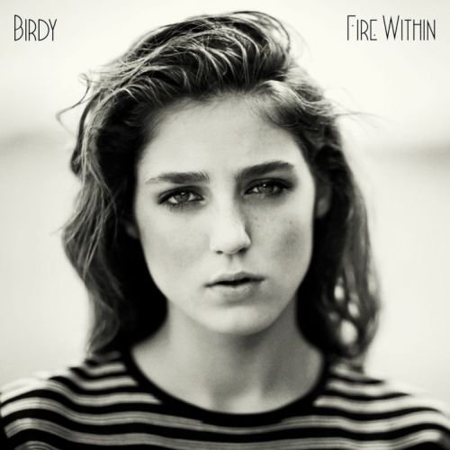Fire Within (Deluxe Edition) Birdy