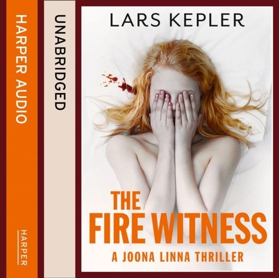 Fire Witness (Joona Linna, Book 3) Kepler Lars