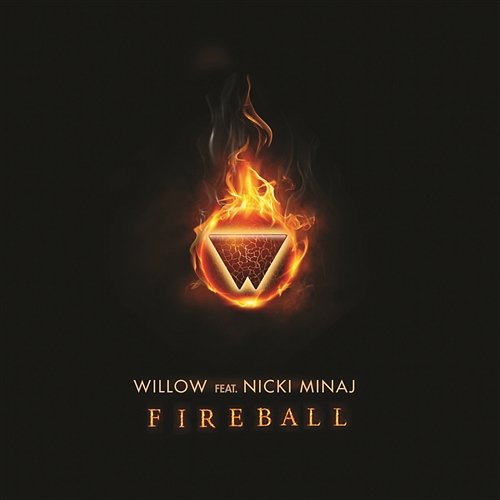 Fireball Willow featuring Nicki Minaj