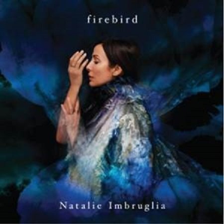 Firebird (Deluxe Edition) Imbruglia Natalie