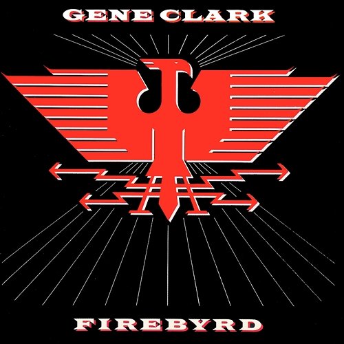 Firebyrd Gene Clark