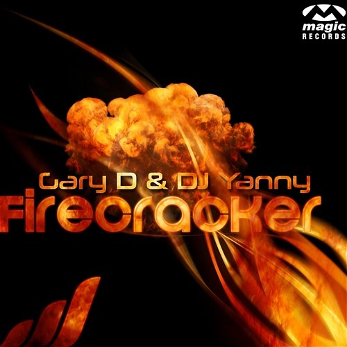 Firecracker Gary D & DJ Yanny