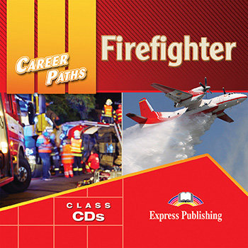 Firefighter. Career Paths. CD audio Williams Matthew, Evans Virginia, Dooley Jenny