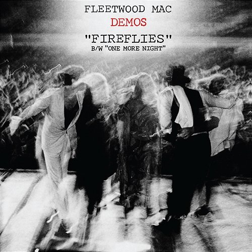 Fireflies/One More Night Fleetwood Mac