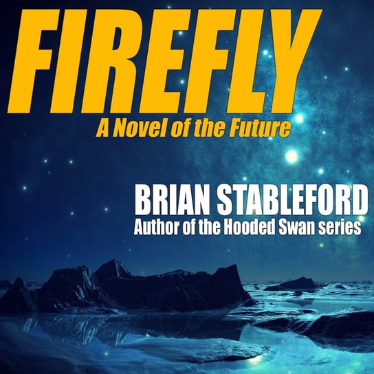 Firefly - audiobook Brian Stableford