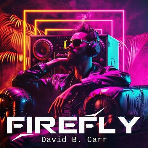 Firefly David B. Carr