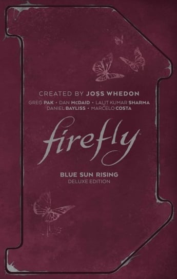 Firefly. Blue Sun Rising Deluxe Edition Pak Greg
