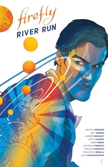 Firefly: River Run HC David M. Booher