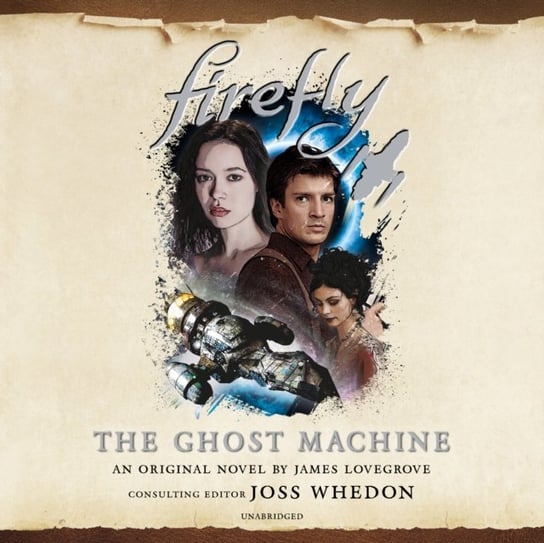 Firefly. The Ghost Machine Lovegrove James