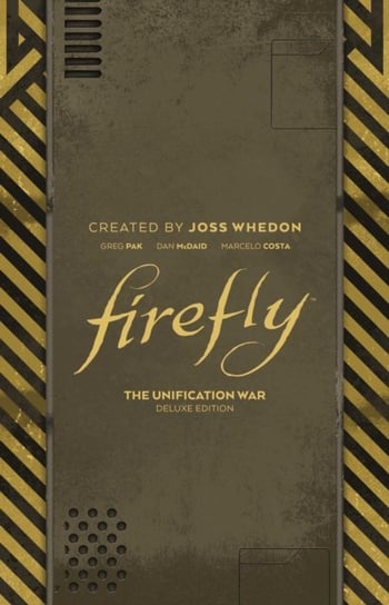 Firefly. The Unification War Deluxe Edition Pak Greg
