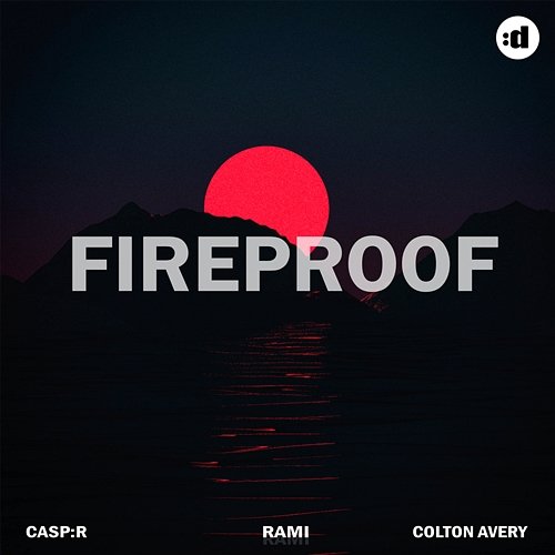 Fireproof Rami, CASP:R, Colton Avery