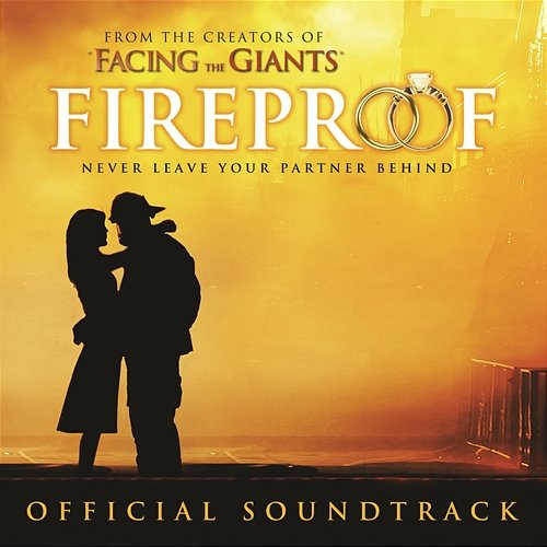 Fireproof Original Motion Picture Soundtrack Original Motion Picture Soundtrack