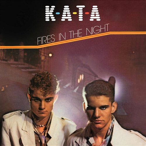 Fires In The Night K-a-t-a
