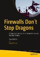 Firewalls Don't Stop Dragons Parker Carey