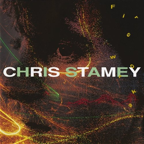 Fireworks Chris Stamey