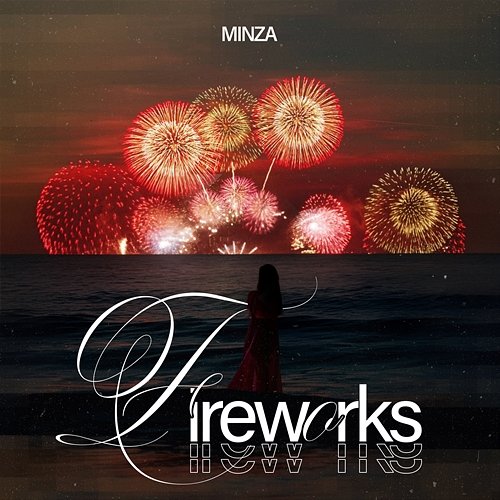 Fireworks MInza