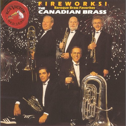 Fireworks! (Baroque Brass Favorites) The Canadian Brass