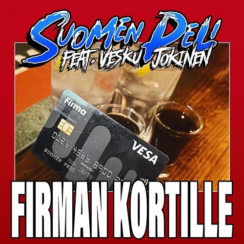 FIRMAN KORTILLE SUOMEN PELI feat. Vesku Jokinen