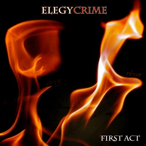 First Act Elegy Crime