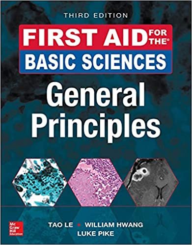 First Aid for the Basic Sciences. General Principles Hwang William