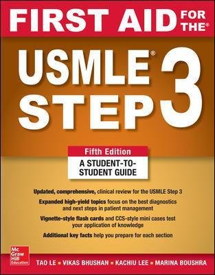 First Aid for the USMLE Step 3, Fifth Edition Tao, Bhushan Vikas