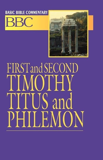 First and Second Timothy, Titus and Philemon Abingdon Press