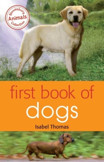 First Book of Dogs Thomas Isabel