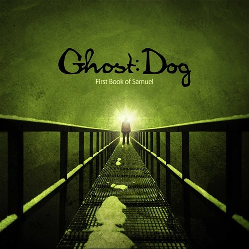 First Book Of Samuel Ghost Dog