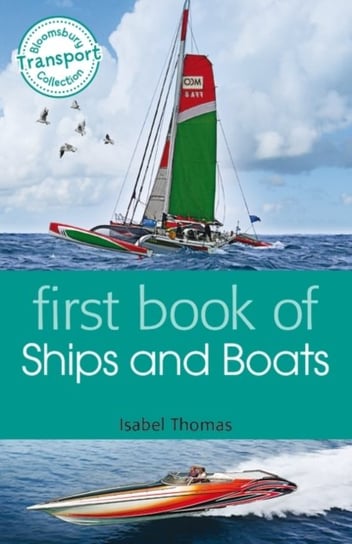 First Book of Ships and Boats Thomas Isabel