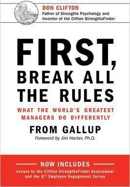 First, Break All the Rules Harter James K.