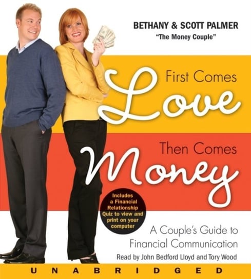 First Comes Love, Then Comes Money Palmer Scott, Palmer Bethany