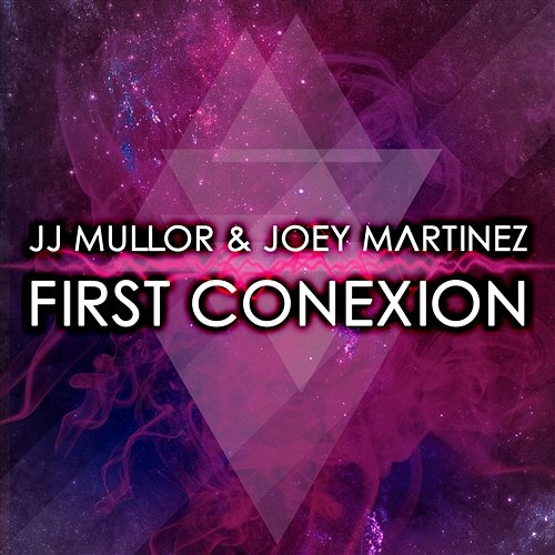 First Conexion JJ Mullor & Joey Martinez