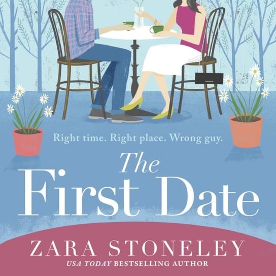 First Date: A heartwarming and laugh out loud romantic comedy book that will make you feel happy Stoneley Zara