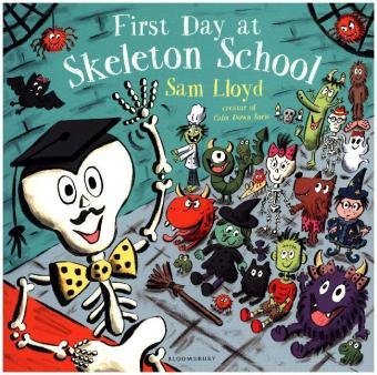 First Day at Skeleton School Lloyd Sam