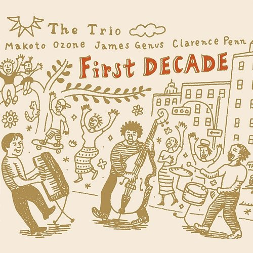 First Decade Makoto Ozone The Trio