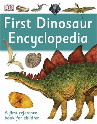 First Dinosaur Encyclopedia Opracowanie zbiorowe