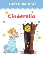 First Fairy Tales: Cinderella Lewis Jan