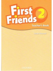 First Friends 2. Teacher's Book Iannuzzi Susan