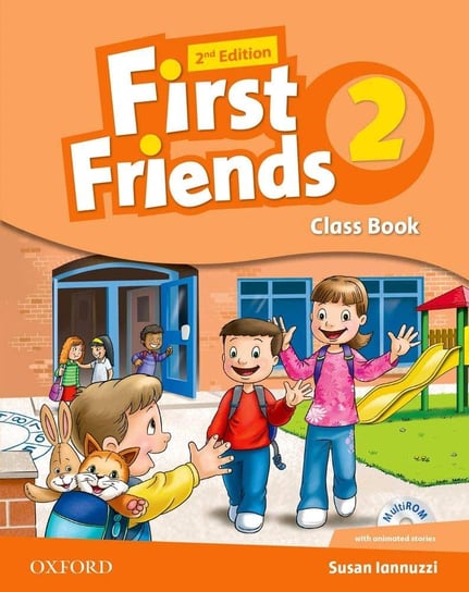 First Friends. Level 2. Class Book Iannuzzi Susan