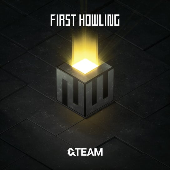First Howling: Now (Ltd A) &Team