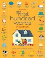 First Hundred Words in Spanish Amery Heather