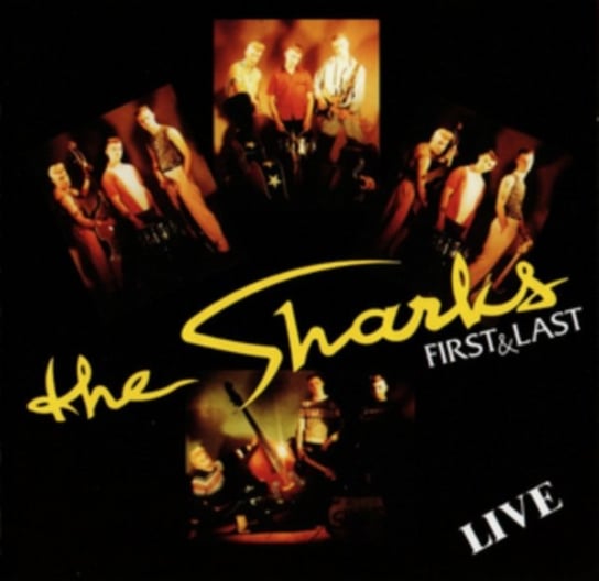 First & Last Live The Sharks