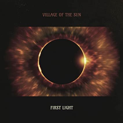 First Light, płyta winylowa Village Of The Sun