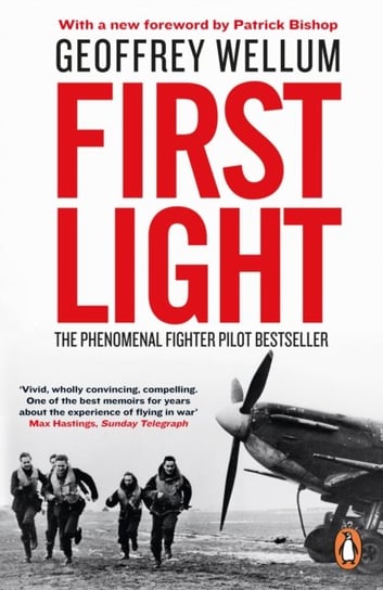 First Light: The Phenomenal Fighter Pilot Bestseller Wellum Geoffrey