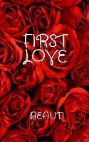 First Love BEAUTI